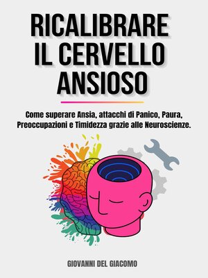 cover image of Ricalibrare il Cervello Ansioso